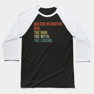 Vintage Dog Dad Man Myth Legend s Baseball T-Shirt